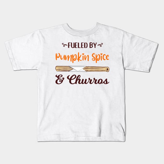 Fueled by Pumpkin Spice and Churros Kids T-Shirt by fairytalelife